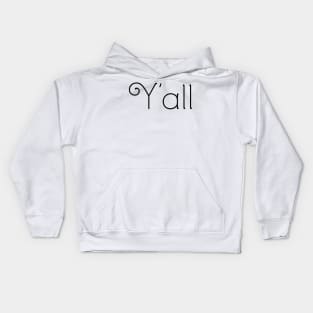 Y'all Kids Hoodie